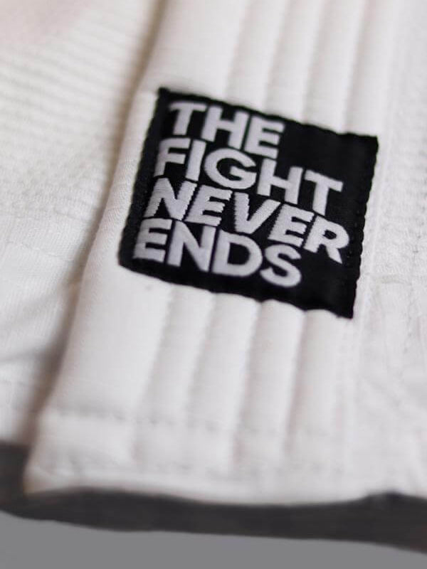 The Fight Never Ends BJJ Gi