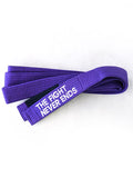 The Fight Never Ends Belt Purple