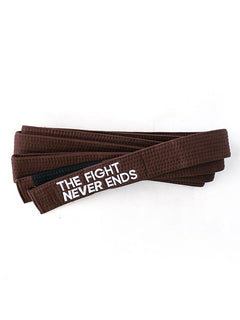 The Fight Never Ends Belt Brown